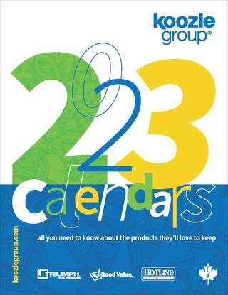 COLLATERAL KOOZIE GROUP 2022 CALENDARS CATALOG - CAN-ENG (2023 ITEMS)