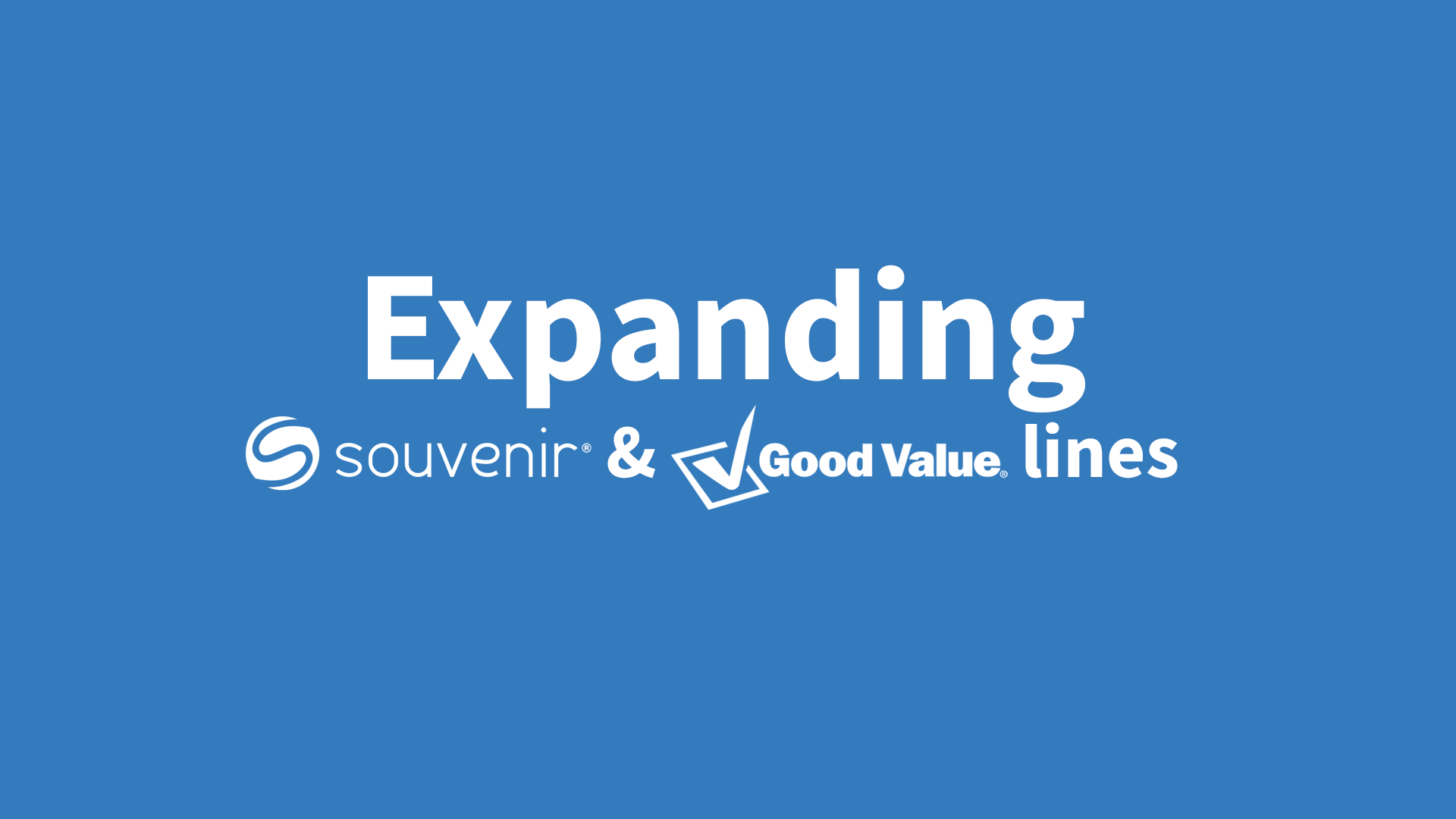 Expanding Souvenir and Good Value lines